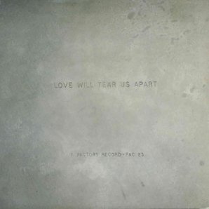 Joy Division - Love Will Tear Us Apart 7" single s